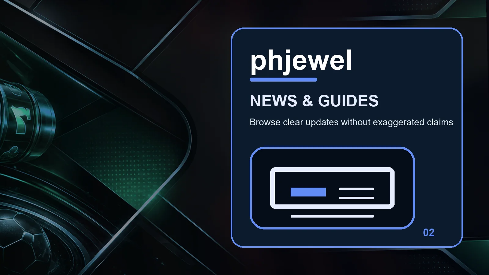 phjewel news full-width visual guide 2